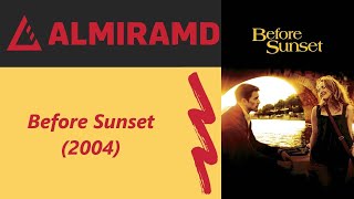 Before Sunset - 2004 Trailer
