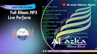 Download lagu Full Album.mp3 Live Perform - Al Azka Rebana Klasik mp3