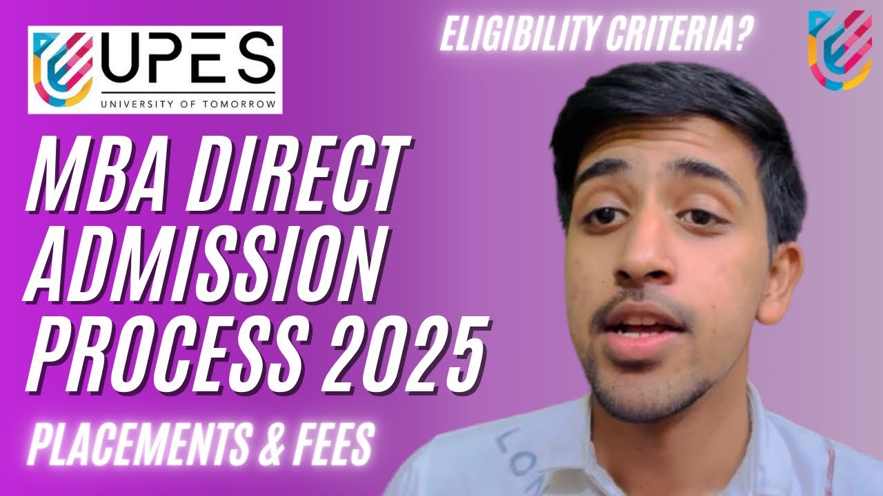 UPES MBA Direct Admission Process 2025 | MBA Placements And Fees | UPES Dehradun