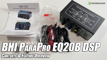BHI EQ20B DSP Parametric EQ with DSP/Bluetooth   - Contents & Feature Overview
