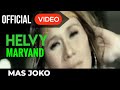 Helvy Maryand - Mas Joko ( Official Video )