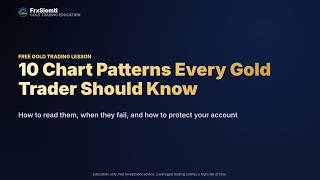 10 Chart Patterns Every Gold Trader Should Know (XAUUSD) | Free Lesson