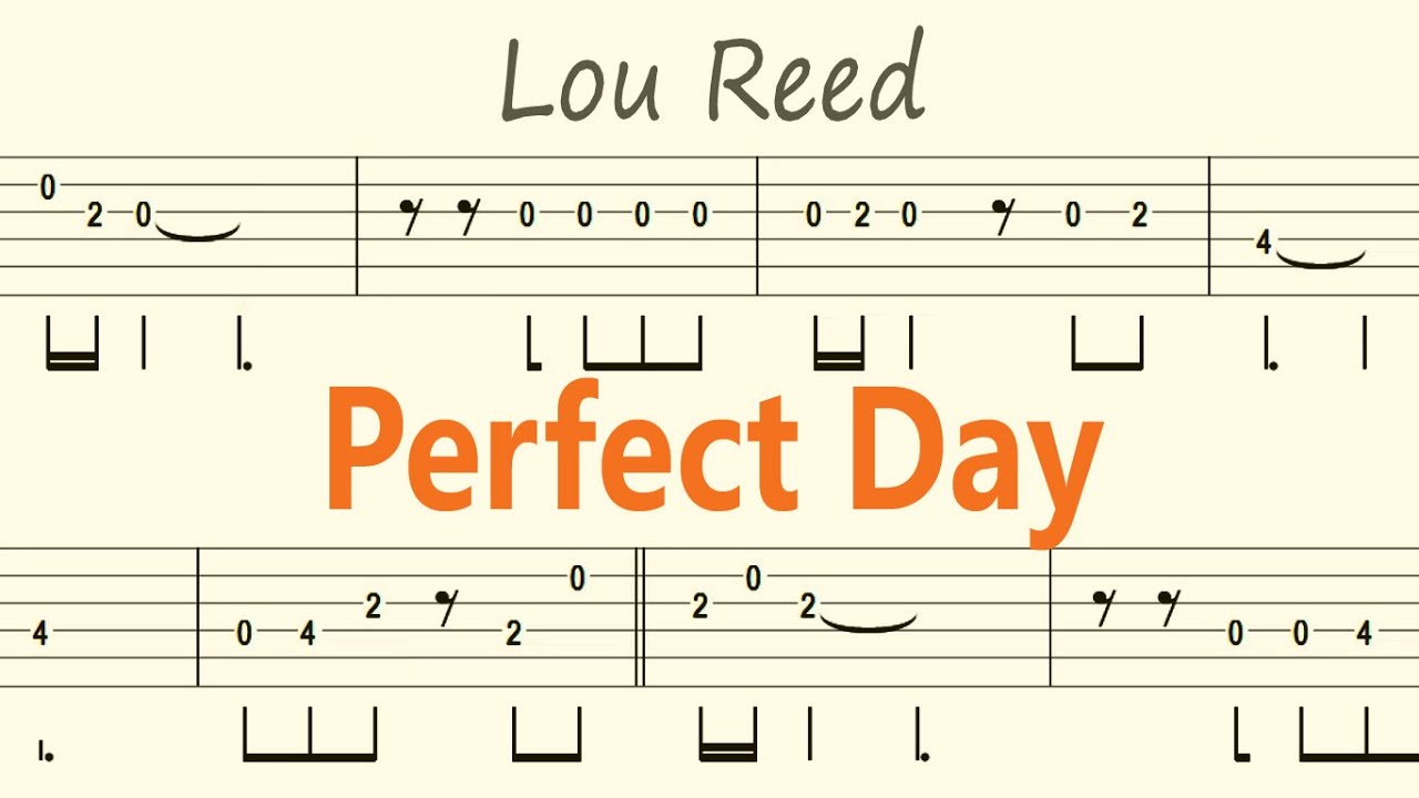 Perfect Day / Lou Reed / Guitar Solo Tab+BackingTrack YouTube Perfect Day / Lou Reed / Guitar Solo Tab+BackingTrack YouTube