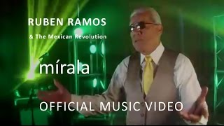 Ruben Ramos & The Mexican Revolution - MIRALA - (Official Video) chords