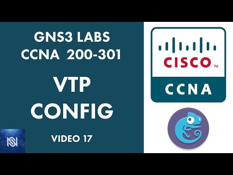 How to Configure VTP v1 & v2 on Cisco - Video 17 GNS3 Labs for CCNA