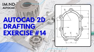 14. AutoCAD 2D Drafting Exercise #14