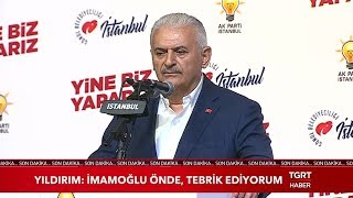 Binali Yıldırım İmamoğlu Önde Tebrik Ediyorum