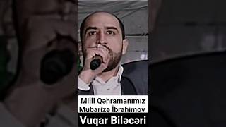 Vuqar Biləcəri Milli qəhraman Mübariz İbrahimov haqqında meyxana #meyxana #vuqarbileceri Resimi