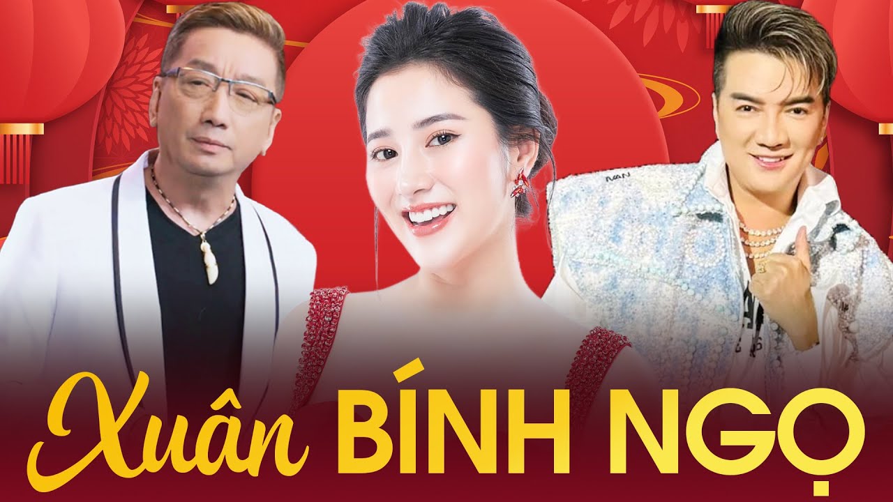 NHẠC XUÂN BÍNH NGỌ 2026 - Trường Vũ, Đàm Vĩnh Hưng, Noo Phước Thịnh, Tố My | LK Mùa Xuân Đó Có Em