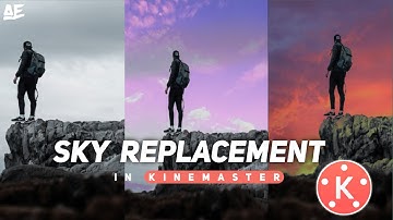 Sky Replacement In Kinemaster | Sky Colour Change Kinemaster Tutorial