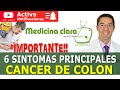 CANCER DE COLON ☑️ 6 SINTOMAS PRINCIPALES para sospechar un CÁNCER DE COLON | Medicina Clara