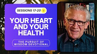 Why You Need to Take Care of Your Soul  Bill Johnson, Pursuit of Wisdom Devotional, Sessions 1720