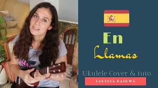 Video thumbnail of "En llamas Pol Granch Natalia Lacunza Ukulele Cover Tutorial"