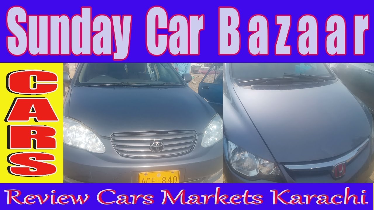 Sunday Car Bazaar 2023 Cheap Price Cars For Sale Karachi Used Cars