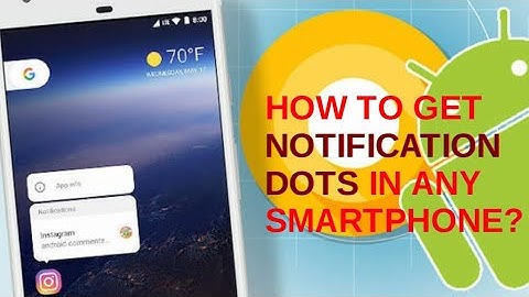 How to get Android oreo 8 notification dots (badge) feature in any Smartphone | Tech2make