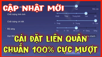 Hướng Dẫn Cách Setting (cài đặt) Liên Quân mới năm 2023 chuẩn 100% leo rank cực dễ
