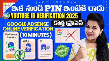 YouTube ID Verification 2025 Telugu | AdSense Without PIN | Monetization New Rule | Jyothi Nandyal