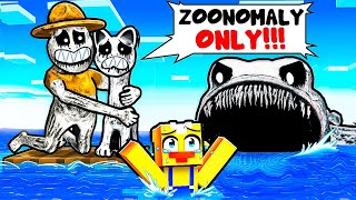 One Human on a ZOONOMALY RAFT in Minecraft!