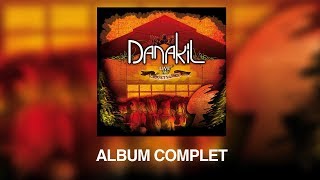 Danakil - Live au Cabaret Sauvage (Full Album)