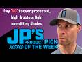 JP’s Product Pick of the Week 2/10/26