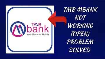 How To Solve TMB MBank App Not Working/Not Open Problem|| Rsha26 Solutions