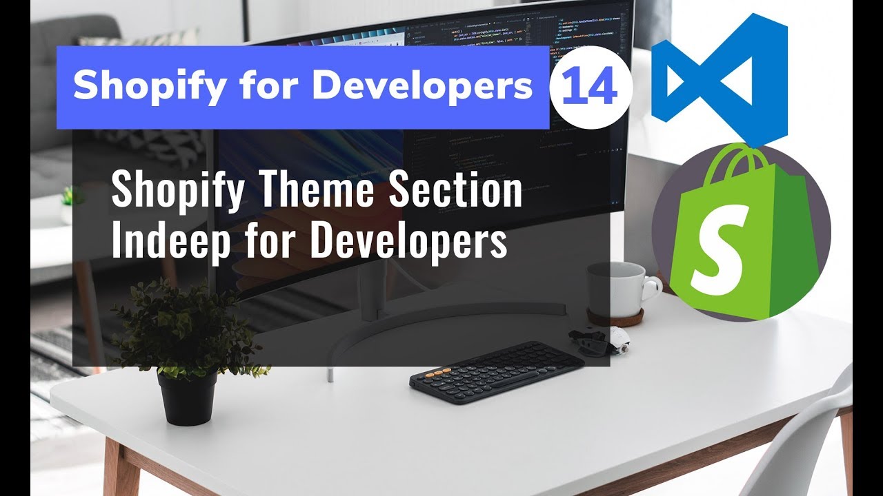 14 Creating Your Own Shopify Theme Section YouTube