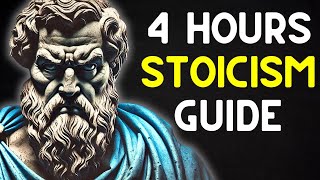 The Ultimate 4 Hour Stoicism Guide to a Better YOU