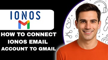 How to Connect IONOS Email to Gmail (Full Setup Guide) 2025