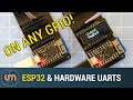 ESP32 & Hardware UARTs