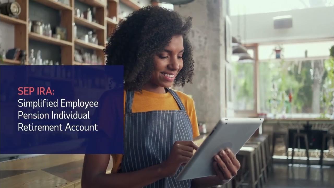 Sep iras for businesses benefits and how they work youtube
