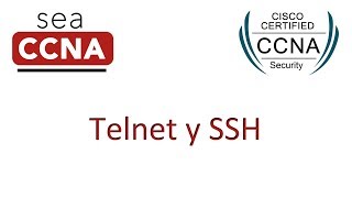 Telnet y SSH - SeaCCNA