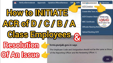 Initiate ACR Of Class D | C | B | A Employee From Custodian ID On HRMS@ChardiKala.Pb.OnlineSolution