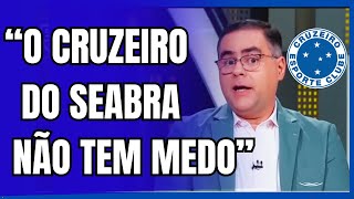 ✅🔥REVELOU - JORNALISTAS FALARAM DO CRUZEIRO DE FERNANDO SEABRA