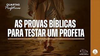 As Provas Bíblicas para testar um Profeta | Cléa Brandão | Quartas Proféticas | 05.06.2024