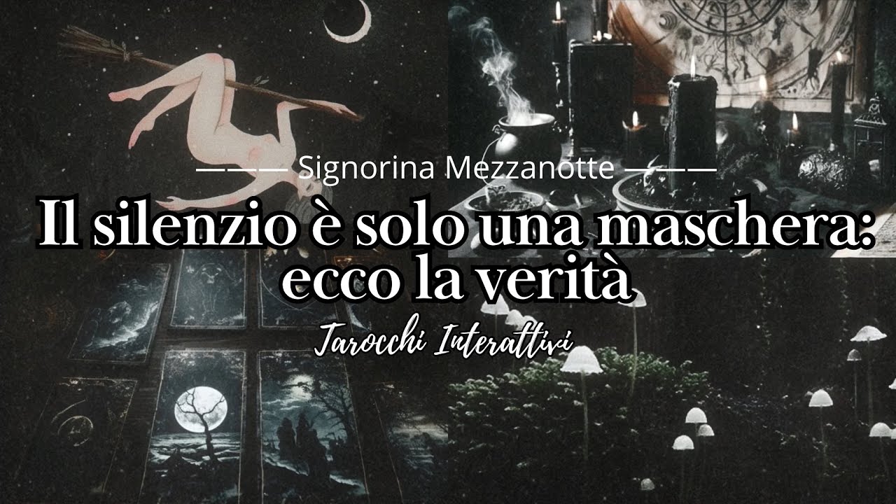 Il SILENZIO è solo una MASCHERA, ecco la VERITÀ | Tarocchi Interattivi