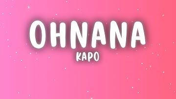 Thumbnail of Kapo - OHNANA (Letra/Lyrics)