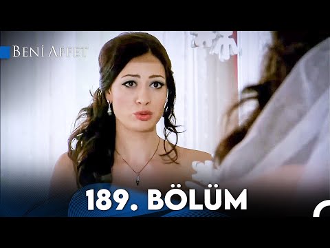 Beni Affet 189. Bölüm