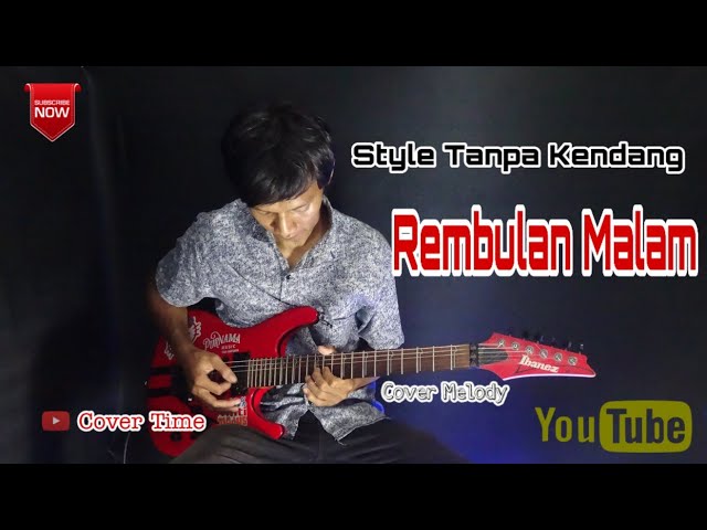 Rembulan Malam • Cover Melody • Tanpa Kendang / Instrument class=