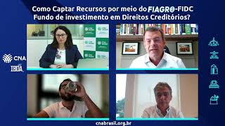 Live - Como Captar Recursos por meio do FIAGRO-FIDC (Fundo de Investimento em Direitos Creditórios)?