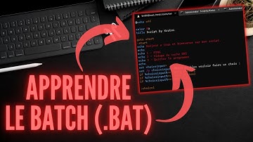 APPRENDRE LE BATCH