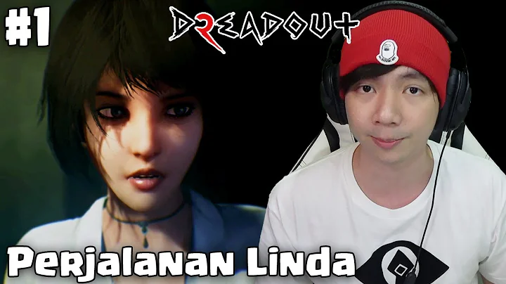 Perjalanan Baru Linda - DreadOut 2 Indonesia - Par...