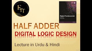 HALF ADDER in Urdu/Hindi  | lec-34 | Digital Logic Design || Lecture in Urdu & Hindi
