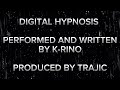 Krino digital hypnosiswith lyrics prodby trajic get the audio optics album now on all platforms