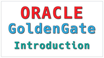 Oracle GoldenGate Introduction