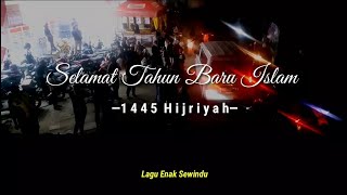 Selamat Tahun Baru Islam 1445 H - Lagu Enak Sewindu