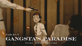 『Verver』Gangsta's Paradise • Coolio & L.V. • SPANISH COVER