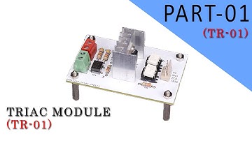 TRIAC Dimmer Module for AC Voltage Regulation using Arduino - Introduction (Part-01)