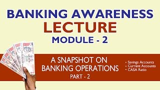 Banking Awareness Lecture - Module 2