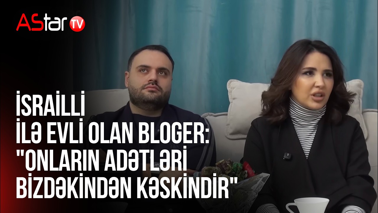 İsrailli ilə evli olan bloger: 