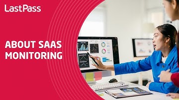 Over SaaS-monitoring met LastPass